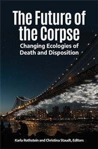 The Future of the Corpse